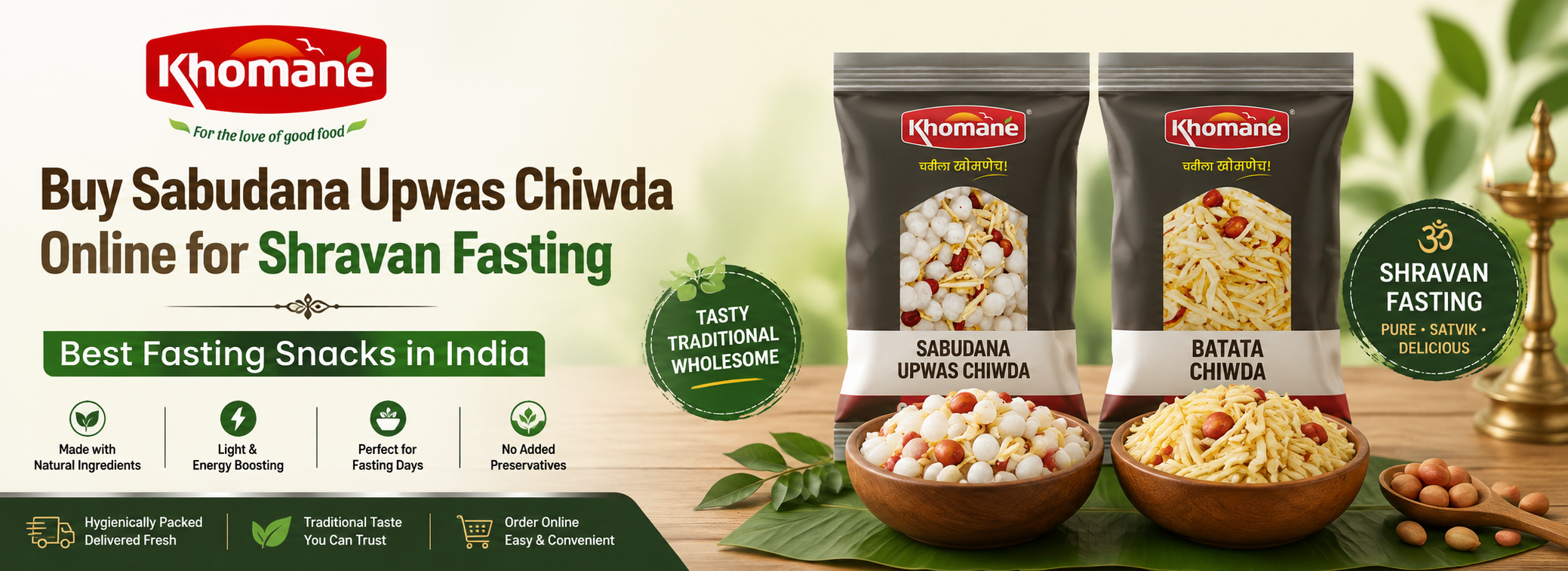 Buy Sabudana Upwas Chiwda Online for Shravan Fasting with Khomane Agro Sabudana Upwas Chiwda and Batata Chiwda, healthy traditional fasting snacks in India.